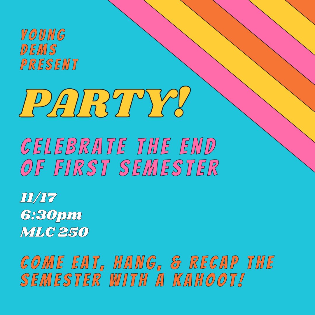 YoungDemsUGA's tweet photo. Come to our end of semester party tonight at 6:30pm in MLC 250🥳 It’s been a long one so join us as we relax, eat, and recap what YDUGA’s been up to over the past few months! https://t.co/VCR2CXokCk