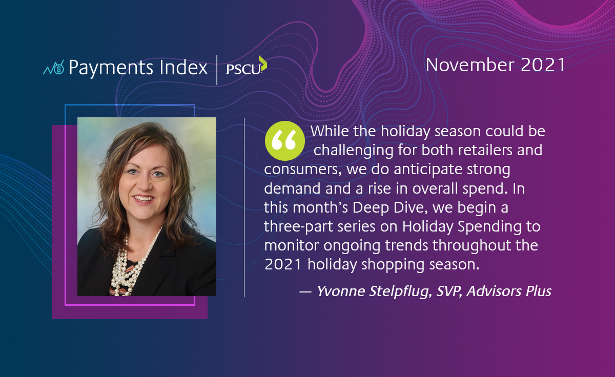 WeAreVelera's tweet photo. View our November edition of the PSCU #Payments Index for insights on evolving #ConsumerBehavior. This month, we present the first in a three-part Deep Dive into 2021 #HolidaySpending to help our #CreditUnions continue to make informed decisions. https://t.co/ghQvJBg91h https://t.co/YfMzRnw7nU