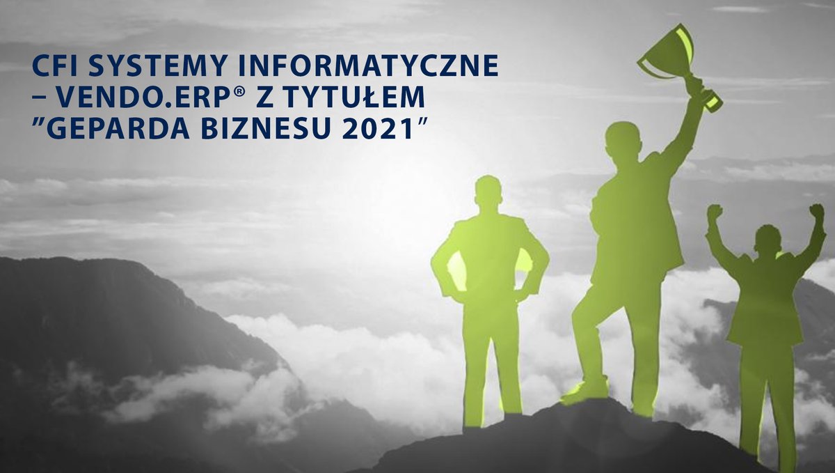 myerp_pl's tweet photo. Zostać Brylantem Polskiej Gospodarki, Efektywną Firmą, Gepardem Biznesu 2021 i Mocną Firmą Godną Zaufania 2021 w jednym rankingu to nie lada wyróżnienie. Takie wyróżnienia otrzymała firma CFI Systemy Informatyczne – @ErpVendo ! Gratulujemy! 

https://t.co/b0TY5I6KPg

#Gepard #ERP https://t.co/hwafNAGNJ3