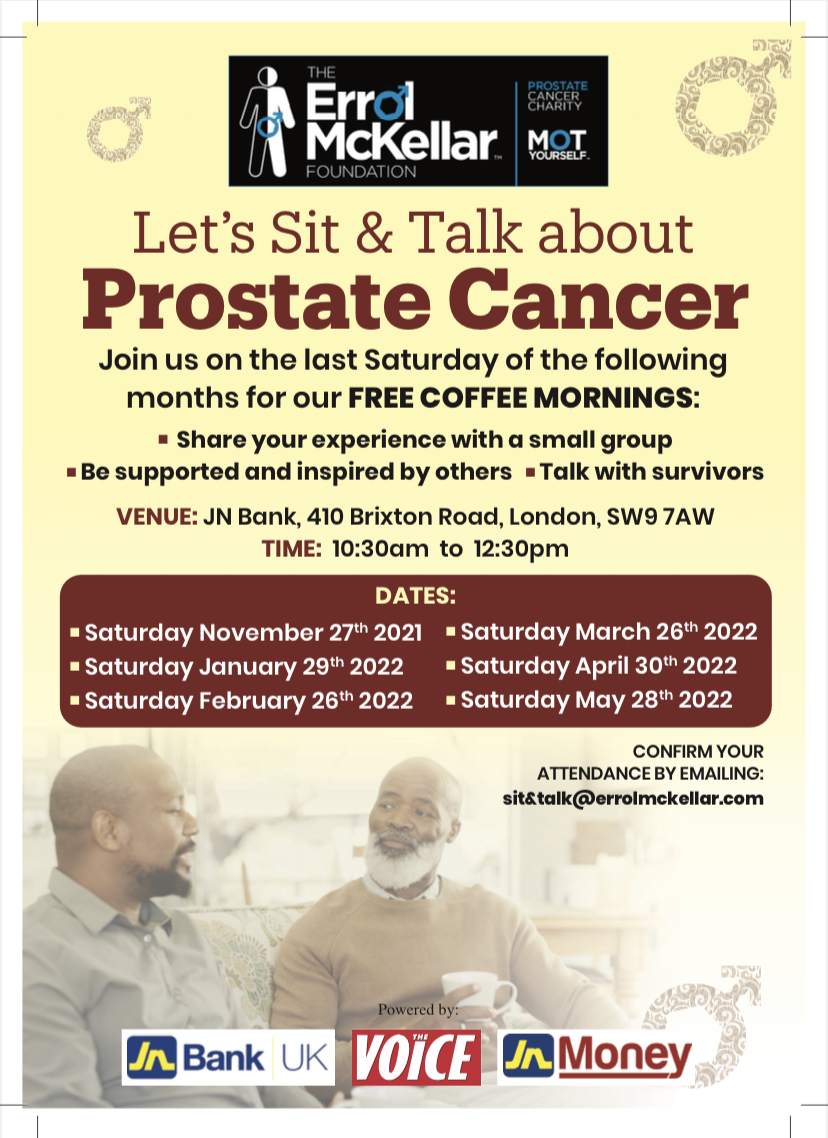 Couples are welcome to attend on Saturday 27th November 2021 from 10.30am -12.30pm to Sit & Talk Prostate Cancer. We look forward to seeing you all there! sit&talk@errolmckellar.com