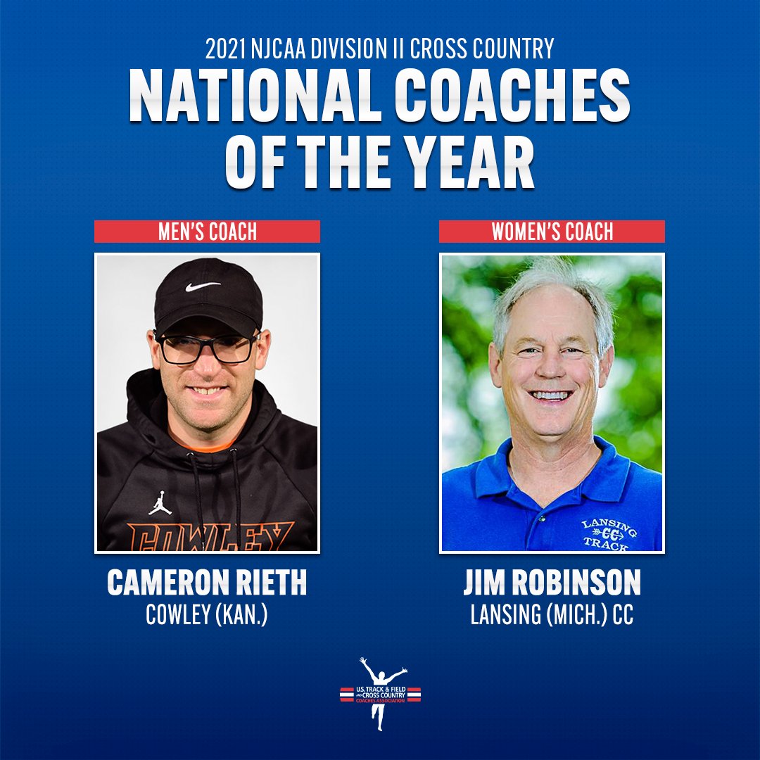 USTFCCCA (@ustfccca) on Twitter photo Congratulations to our ππππ’π¨π§ππ₯ ππ¨πππ‘ππ¬ π¨π ππ‘π ππππ« in <a href="/NJCAAXCTF/">NJCAA Cross Country and Track & Field</a> DII Cross Country!
M - Cameron Rieth, <a href="/CowleyXCTF/">Cowley College XC | Track and Field</a>
W - Jim Robinson, <a href="/lcc_xctrack/">LCC XC & Track/Field</a>
Both coaches led their teams to tremendous results in the fall of 2021!
π bit.ly/3CuxM6K Congratulations to our ππππ’π¨π§ππ₯ ππ¨πππ‘ππ¬ π¨π ππ‘π ππππ« in <a href="/NJCAAXCTF/">NJCAA Cross Country and Track & Field</a> DII Cross Country!
M - Cameron Rieth, <a href="/CowleyXCTF/">Cowley College XC | Track and Field</a>
W - Jim Robinson, <a href="/lcc_xctrack/">LCC XC & Track/Field</a>
Both coaches led their teams to tremendous results in the fall of 2021!
π bit.ly/3CuxM6K