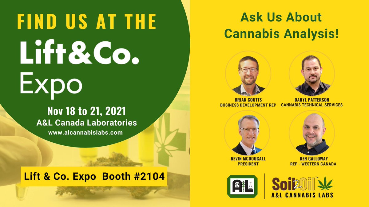 ALCannabisLabs's tweet photo. 📢 We are looking forward to the return of the @LiftandCo Expo in Toronto -- on Nov 18-21!

👋 Come and visit the A&amp;L Team to learn about A&amp;L's Cannabis Testing Services in booth 2104 

✅ Register today at https://t.co/k2df66H0nI

#CannabisTesting #Soil2Oil 
#LiftandCoExpo https://t.co/oUk2afIXq5