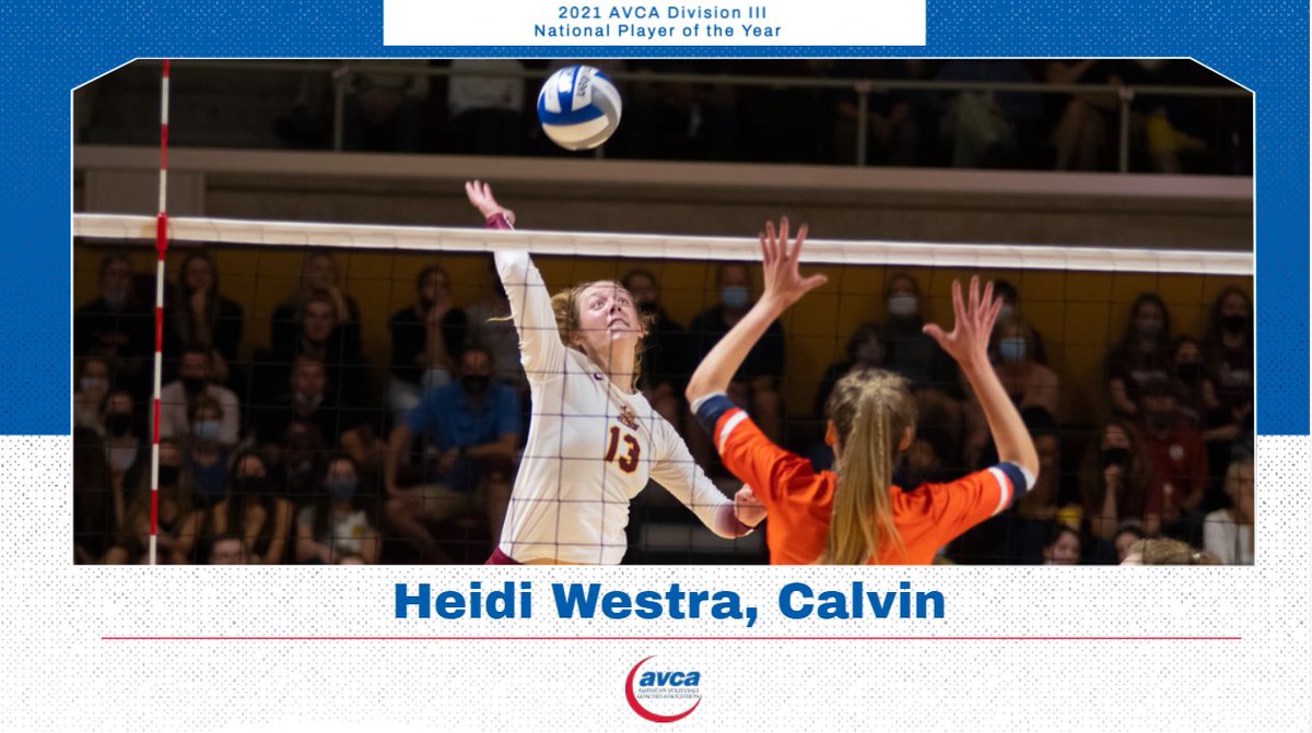 Heidi Westra of <a href="/CalvinVball/">Calvin University Vball</a> is the 2021 AVCA Division III Player of the Year. The junior put together one of the finest seasons in the school’s storied volleyball history, averaging 4.8 points per set and 4.03 kills per set. Full release: bit.ly/3CuinmW