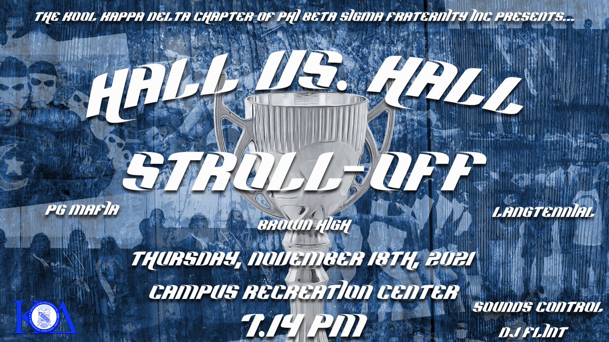 KD_Sigmas's tweet photo. This Thursday we will be hosting the Annual Hall v. Hall Stroll-Off‼️ I wouldn’t want to miss it! https://t.co/zX7sYCm25w