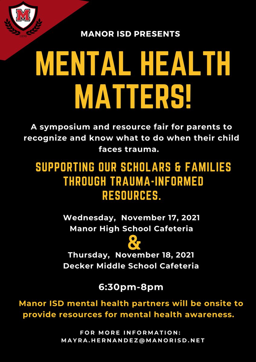 Mental Health Matters Symposium and Resource Fair! 🗓 Today, Wed. 11/17/21 📍 Manor High School Cafeteria - 6:30-8:00 pm Lots of helpful information & resources for the entire family. Join us tonight or tomorrow at Decker Middle School. #MentalHealth #ManorISD