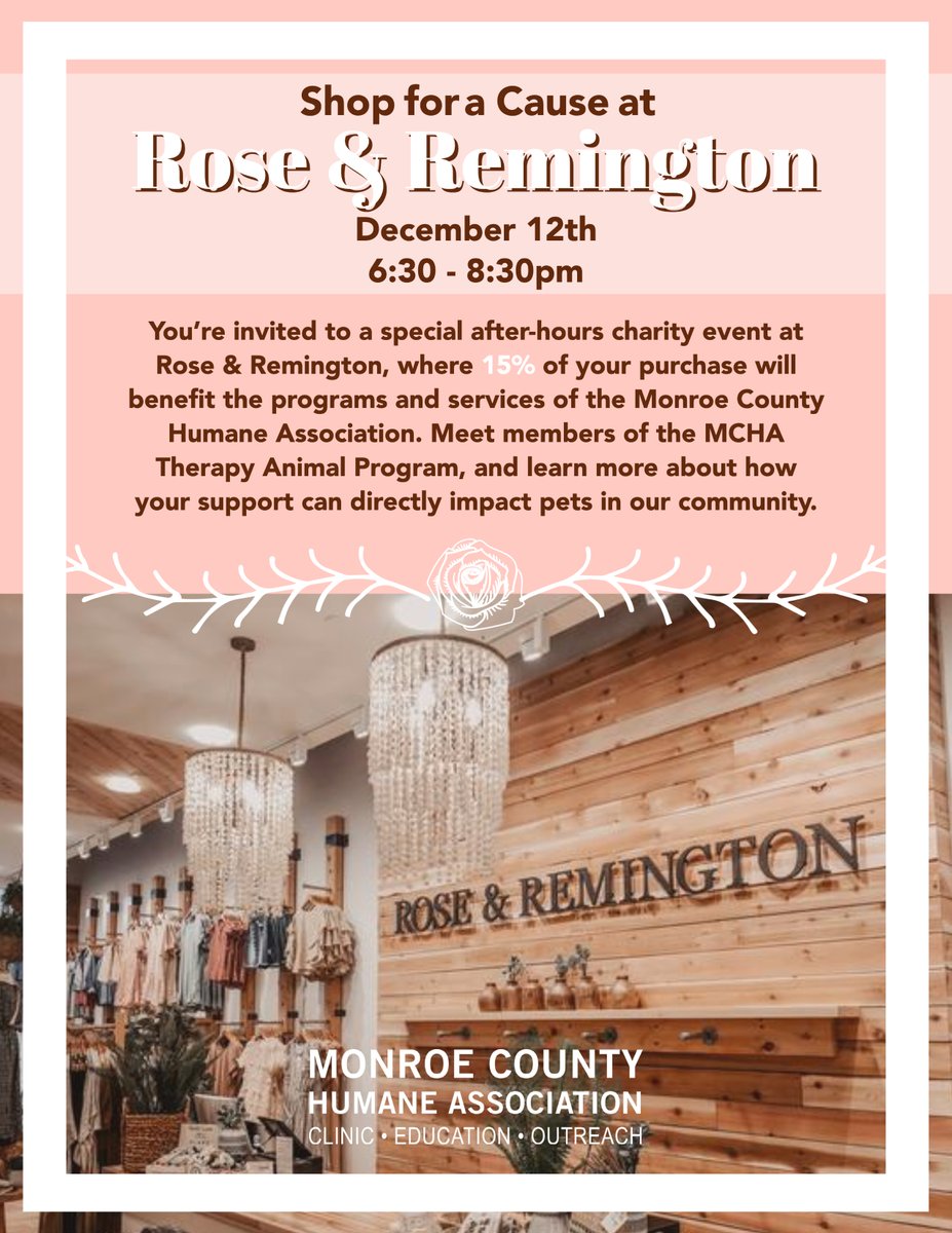 mcha1's tweet photo. Mark your calendars for the MCHA Shop for a Cause at Rose &amp; Remington on Sunday, December 12th! 15% of your purchase will be donated directly to the Monroe County Humane Association! 
https://t.co/UI11rGmitb 
#ShopForACause https://t.co/bVpTUM8ayX