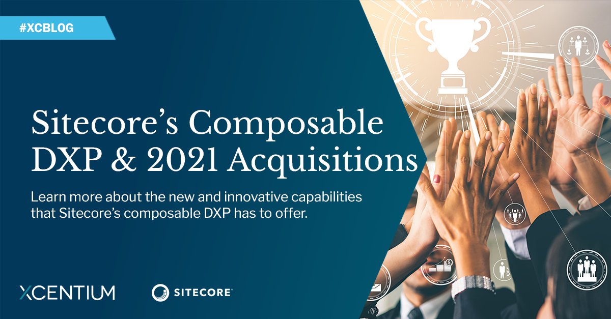 XCentium's tweet photo. Read more in our latest #XCBlog - Sitecore Composable DXP and 2021 Acquisitions https://t.co/ObMTbgGvBw
...
#XCentium #Sitecore #DXP #innovation #technology #martech #digital #content #commerce #experience https://t.co/RNZQiAOwfi