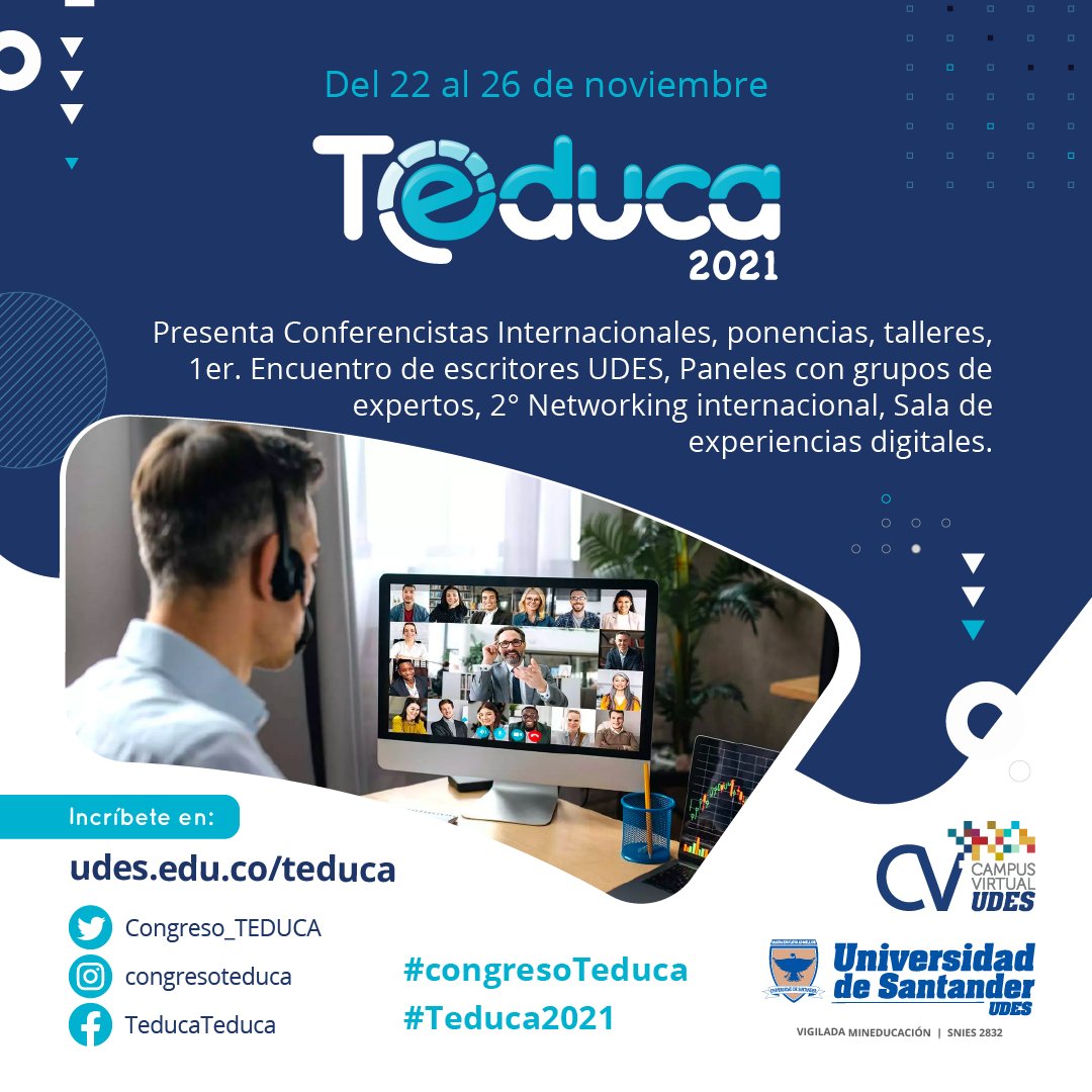 udes_oficial's tweet photo. #TEDUCA | Invita a un colega o familiar a participar en #Teduca2021. Replica nuestros mensajes en Twitter, Instagram, Facebook y gánate un cupo para que los invites a participar de la programación de #TEDUCA.💙
📆 22 al 26 de noviembre
📲 Inscríbete👉 https://t.co/PiAsFeq5RM https://t.co/ILnjxVD4E0