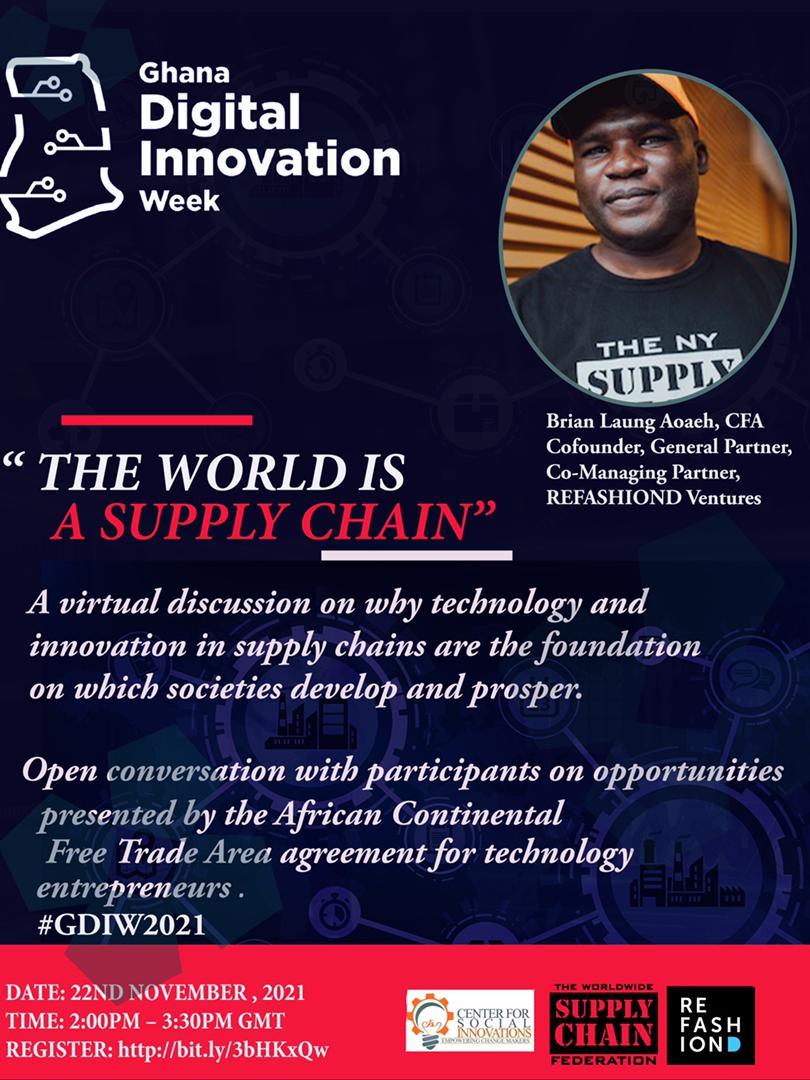CSI_Ghana's tweet photo. #GDIW2021 - join us for the "World is a Supply Chain" session as part of the Ghana Digital Innovation Week. Register here to take part in this impactfudl session: https://t.co/NCYWvh7feB

#CSIGhana https://t.co/sDvIn6VHgH
