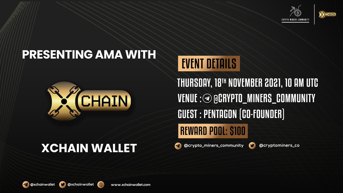 CryptoMiners_Co's tweet photo. 🎙️We're pleased to announce our next #AMA with XCHAIN WALLET on 18th November at 10:00 AM UTC

💰Rewards Pool: 100$

🏠Venue : https://t.co/ugj9U9IXPD

〽️Rules:
1⃣ Follow @Cryptominers_co &amp; @xchainwallet
2⃣ Like &amp; RT
3⃣ Comment Questions &amp; Tag 3 Friends (Max 3 questions) https://t.co/xAdPAvnRgK