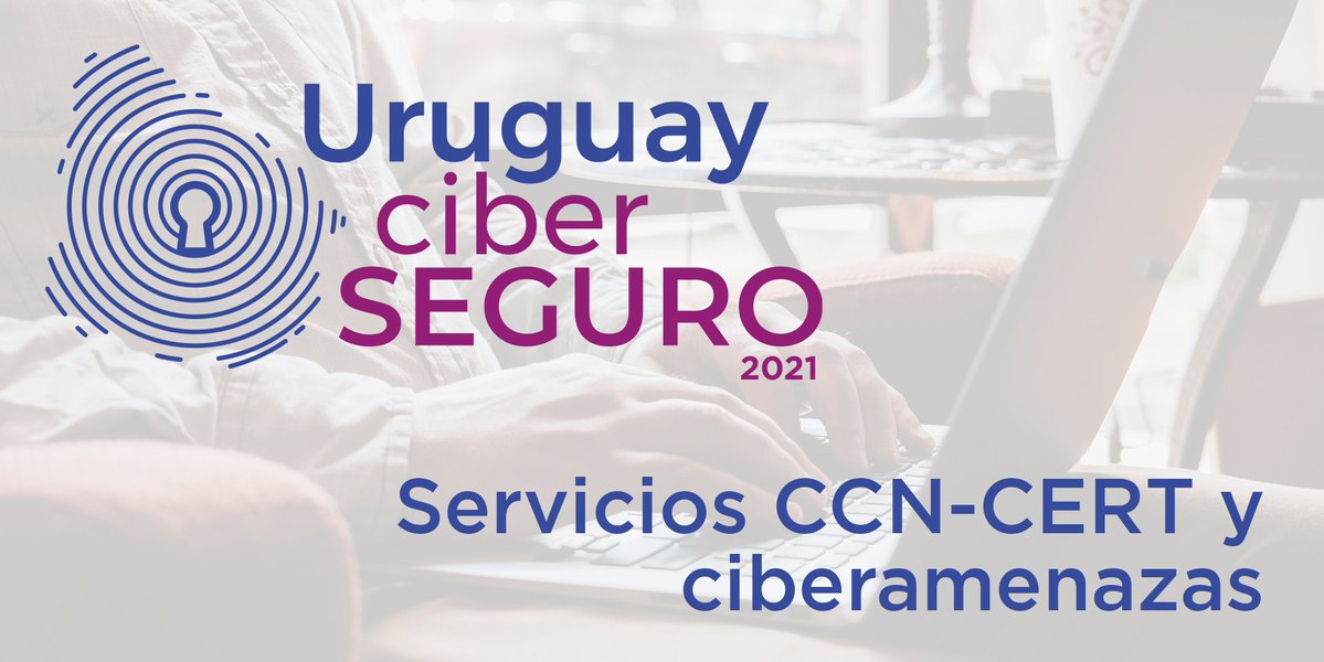 agesic's tweet photo. Uruguay #CiberSeguro: el 22 de noviembre, Javier Candau, jefe del departamento de #Ciberseguridad del @CCNCERT de España, expondrá sobre los "Servicios del CCN-CERT y ciberataques". Conocé la agenda y seguí la transmisión en vivo https://t.co/8PLmOA4U87 https://t.co/OkxauRwsVd
