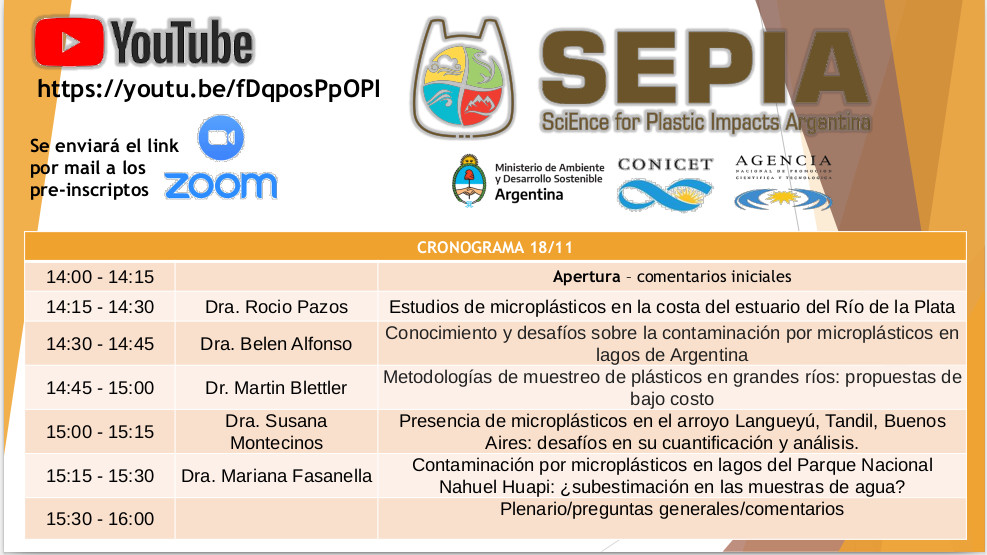 Te esperamos mañana 18 de noviembre a las 14:00 para presenciar en vivo por youtube las siguientes charlas relacionadas con la #Contaminacion  por #plastico en ambientes de agua dulce en #Argentina .
Link al encuentro: youtu.be/fDqposPpOPI

#plasticpollution #plastic