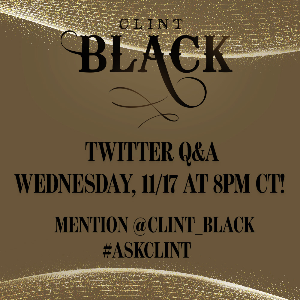Clint_Black's tweet photo. Join me for a Twitter Q&A to chat about our Mostly Hits & The Mrs. Tour, tonight at 8pm CST on... Twitter! Mention @clint_black and use the hashtag #AskClint with all your questions! https://t.co/4iD10bMic8