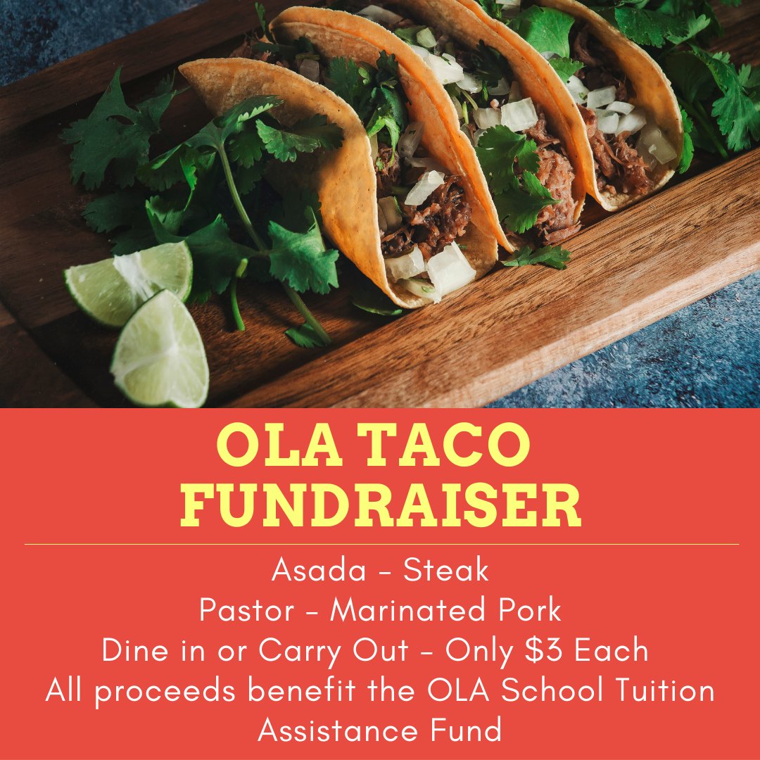 Taco Fundraiser THIS Sunday, November 21
11:00 a.m.-2:30 p.m.
Our Lady of the Assumption School Cafeteria - Dine in or Carry Out

Asada - Steak
Pastor - Marinated Pork
Only $3 Each for Authentic Tacos!

Proceeds benefit OLA School Tuition Assistance Fund.

https://t.co/db8hv0SVk2 https://t.co/fkrwnDo1g0
