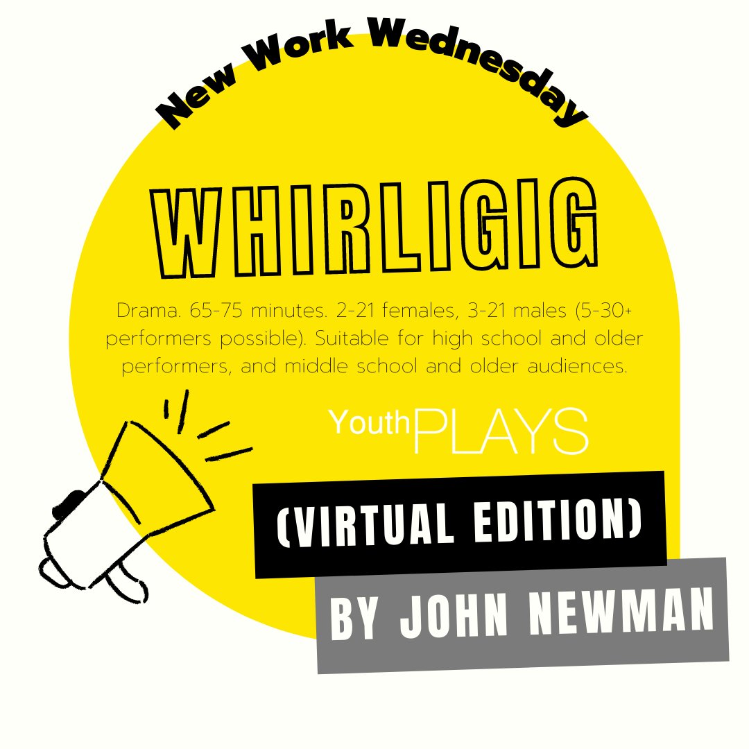 youthplays's tweet image. ☀️NEW RELEASE ALERT☀️ Whirligig (Virtual Edition) is a new drama by John Newman!

Check out an excerpt of this play here: youthplays.com/play/whirligig… 

#newworkwednesday #Whirligig #virtualplay #WhirligigVirtualEdition #YouthPLAYS #JohnNewman  #newplay