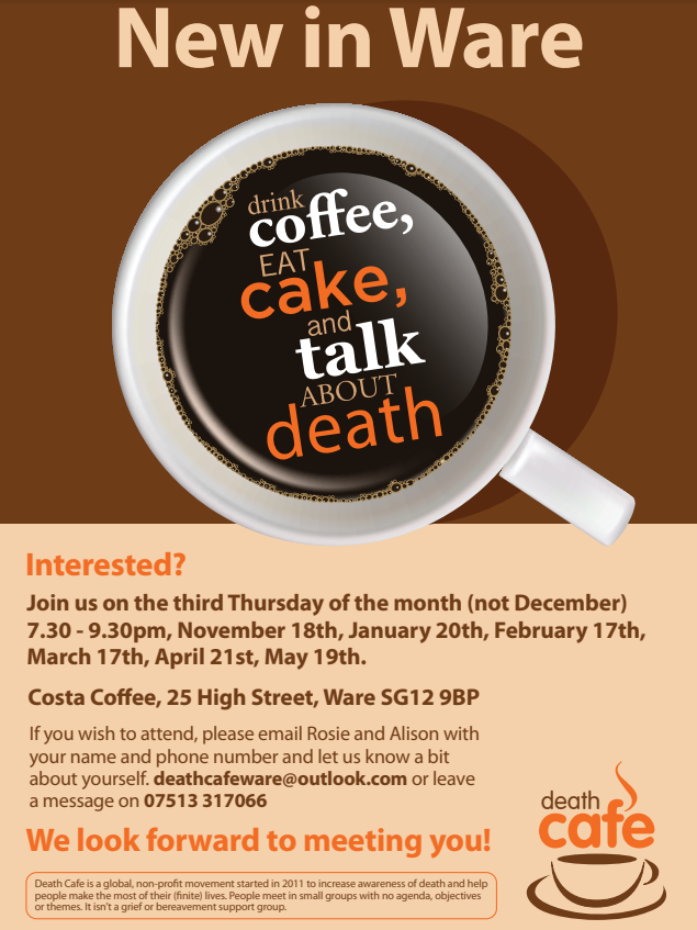 New in #Ware. A safe space to talk openly or ask questions about issues surrounding #death. #deathcafe 7:30pm in Costa Coffee. Anyone can attend.