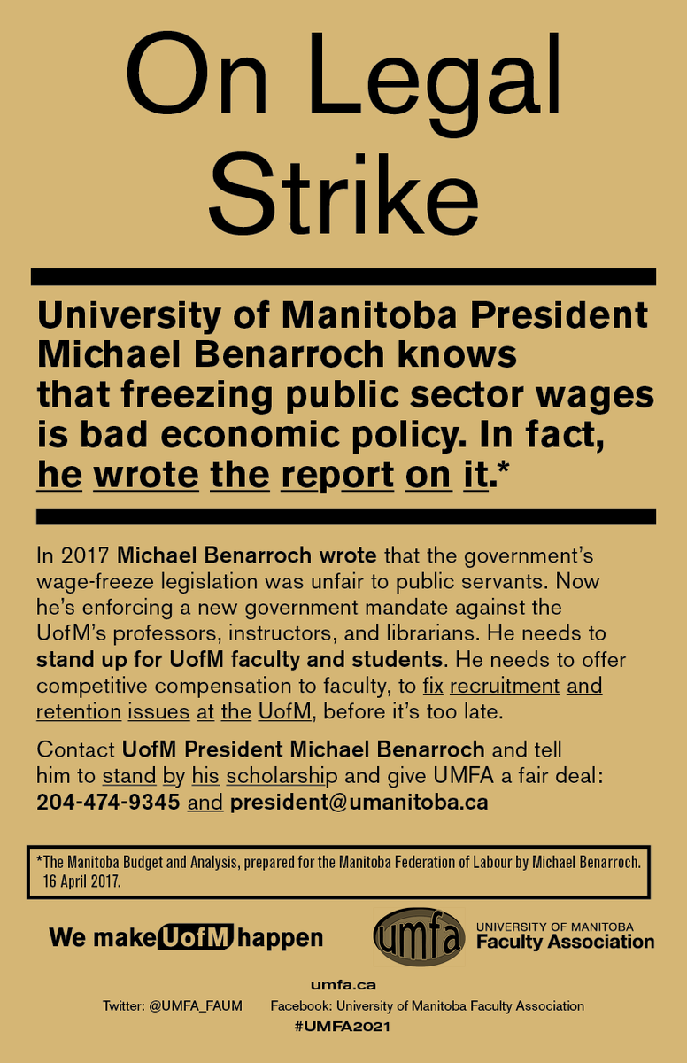 University of Manitoba President Michael Benarroch knows that freezing public sector wages is bad economic policy. In fact, he wrote the report on it. #umfa2021 #umfastrike
