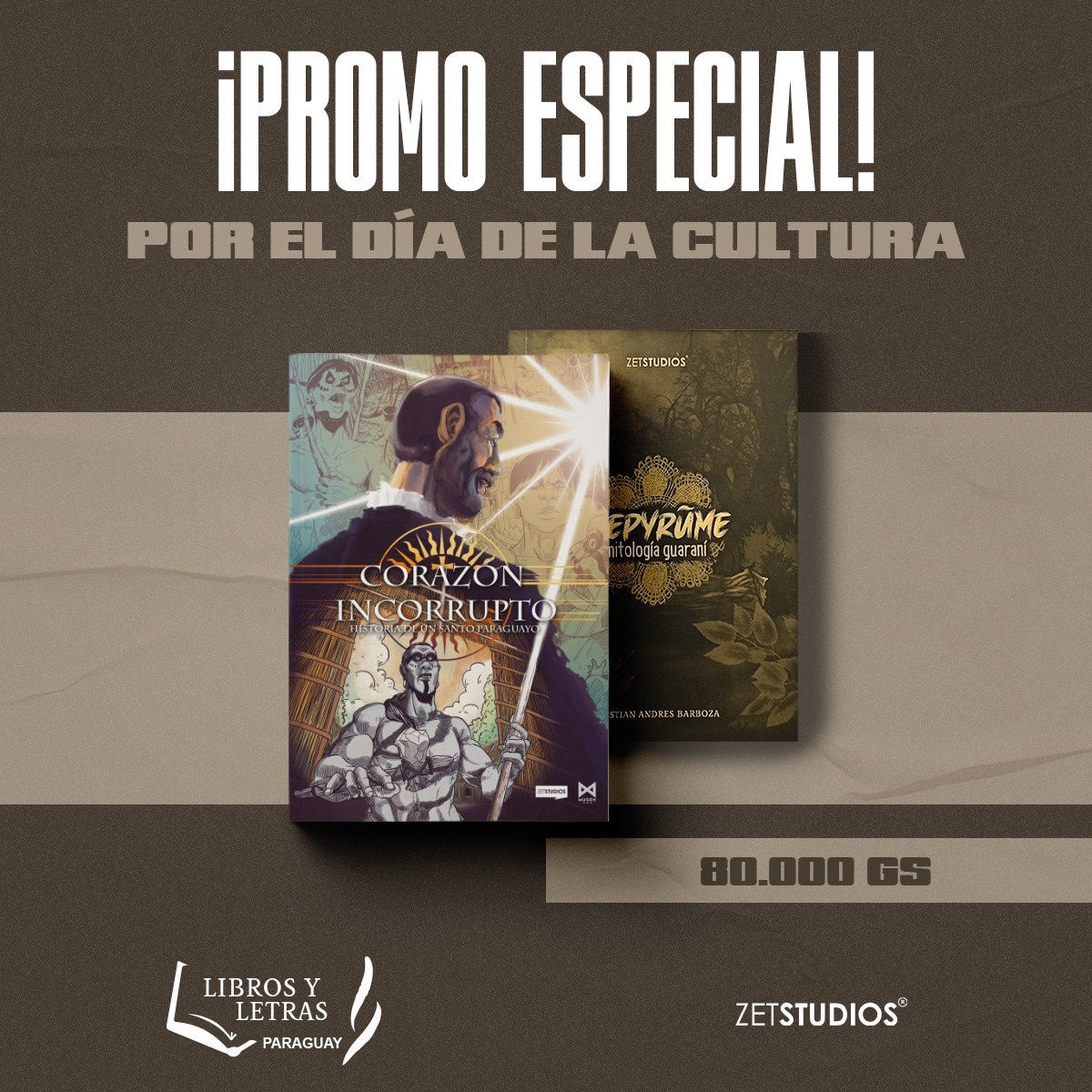 LibrosyLetrasPy's tweet photo. ¡Promo especial!
Por el día de la #cultura te podés llevar 1 "Iñepyrume" y 1 "Corazón incorrupto" por sólo 80.000 gs.
¡Agendá tu pedido, tenés tiempo hasta el lunes!📚🇵🇾
@zetstudiospy ✨
Pedidos al https://t.co/MZgl7lPyBn📱
Envíos a todo el país🇵🇾
#culturapy #Paraguay #Librospy https://t.co/I5w83SEcdX
