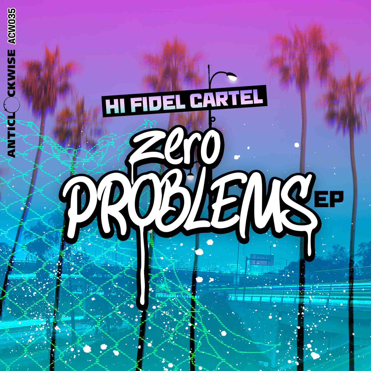 Hi Fidel Cartel - Zero Problems EP (ACW035) 
🌴Coming Soon🌴 #anticlockwisemusic #hifidelcartel #anticlockwise