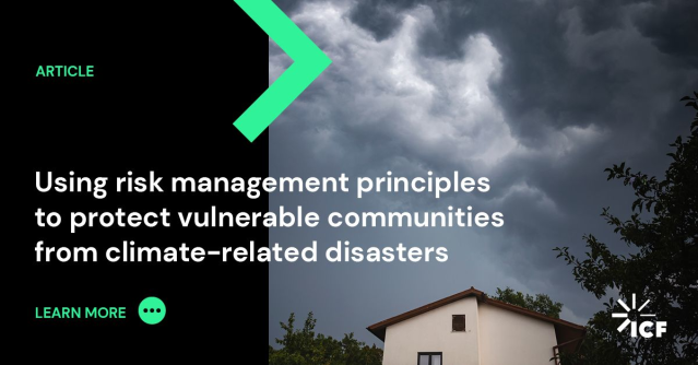 LizWittRecruit's tweet photo. Excellent piece from my @ICF colleagues Melissa Murphy and Susan West on why integrating vulnerable communities into a risk management framework is so vital for protecting them from climate-related disasters. https://t.co/7rc1K25f7I https://t.co/tXDiWGWhGz