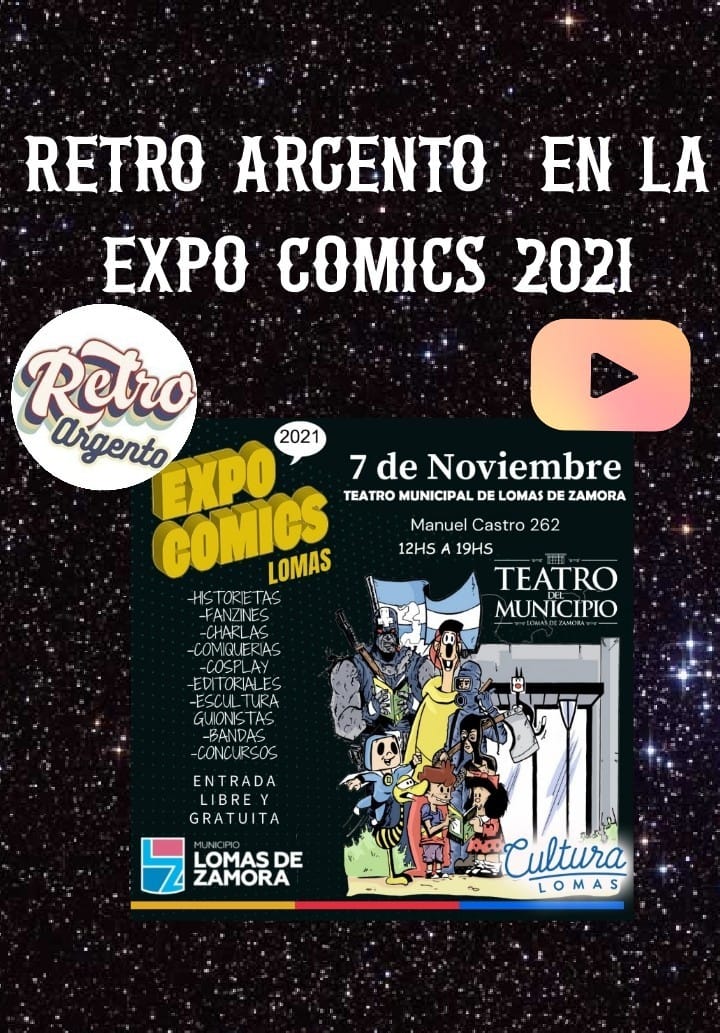 RetroArgento's tweet photo. #Ahora #Estreno ya esta en nuestro canal de #YouTube el video de @RetroArgento en la #ExpoComics de @MunicipioLdeZ . Sucribite y miralo aca : https://t.co/rRKmXcMlF9 https://t.co/NDOYnEfNcy
