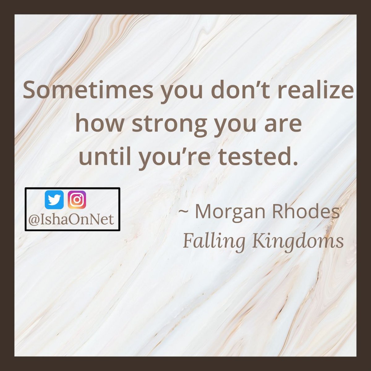 ishaonnet's tweet photo. Sometimes you don't realize how strong you are until you're tested.
Book Series: #FallingKingdomsSeries
Book: #FallingKingdoms
Author: #MorganRhodes
#quotes #famousquotes #fictionquotes #fictionsquoteoftheday #bookquoteoftheday #quoteoftheday #literaryquote #FictionQuote #read https://t.co/69Ek1j8Emr