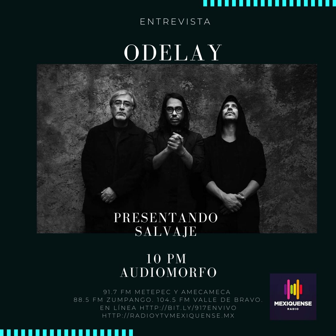 UnisonoAgencia's tweet photo. #Odelay está de estreno y hoy estarán en entrevista con @microsonico En #Audiomorfo @MexiquenseR presentando #Salvaje ¡No sé la pierdan!
10 PM.
91.7 FM Metepec y Amecameca, 88.5 FM Zumpango. 104.5 FM Valle de Bravo. En línea: https://t.co/59hiTv35BK https://t.co/HviQ57fiOP https://t.co/HRZ5kqRnUm