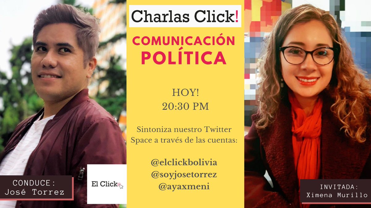 elclickbolivia's tweet photo. UNA CHARLA NECESARIA EN ESTOS TIEMPOS

Únete hoy a las 20:30 a las Charlas Click! junto a @SoyJoseTorrez y nuestra invitada de esta edición @ayaxmeni para charlar sobre discurso y comunicación política.

No te lo puedes perder. Un RT nos ayuda a llegar a más gente. 😉 https://t.co/YqfSOxOViD