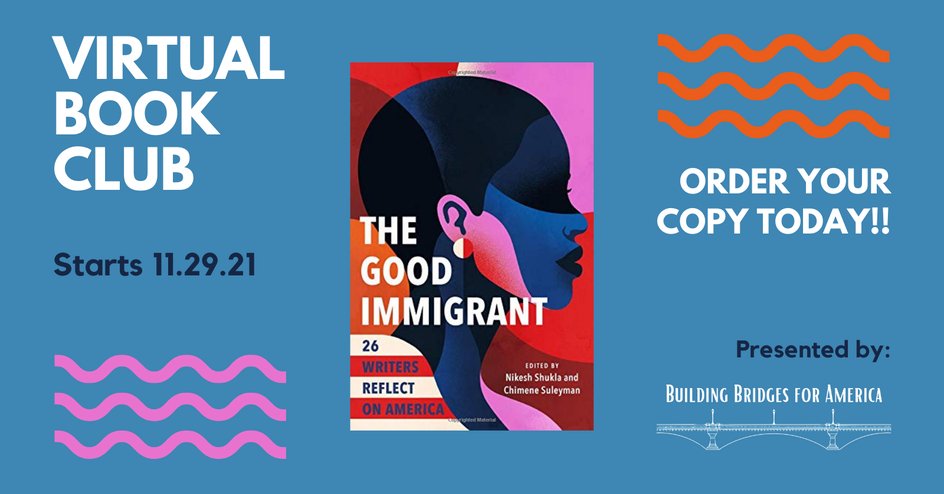 buildbridges4am's tweet photo. November 29th 830pm ET bookclub is back w/ #TheGoodImmigrant, edited by @nikeshshukla & @chimenesuleyman. 26 essays by 1st & 2nd generation immigrants, exploring what it's like to be othered in an increasingly divided America.
#bookclub #belonging #bb4am
https://t.co/022Msir1hE https://t.co/UNjTrJv6r4