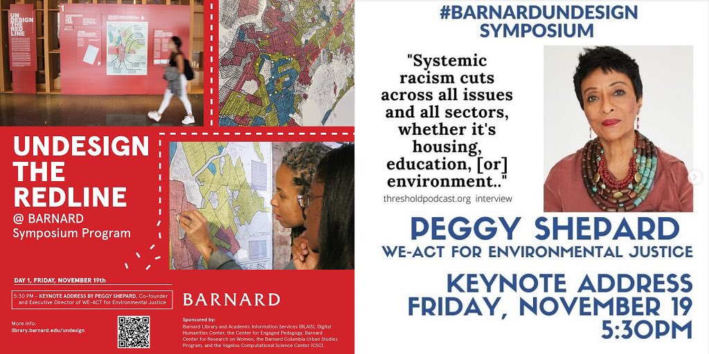 Peggy Shepard will speak at <a href="/barnlib/">Barnard Library and Academic Information Services</a>’s Undesign the Redline Symposium at 5:30 PM on Nov. 19. It'll be livestreamed but check out this exhibit exploring the history of disinvestment that led to #EnvironmentalRacism and other injustices in our communities. library.barnard.edu/events/undesig…