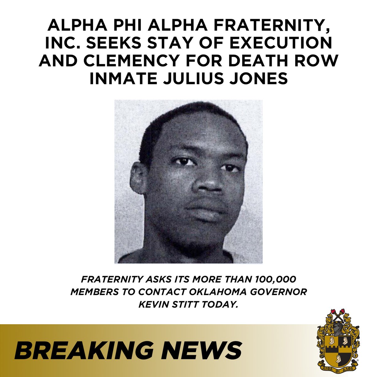 apa1906NETwork's tweet photo. Alpha Phi Alpha Fraternity, Inc. Seeks Stay of Execution and Clemency for death row inmate Julius Jones. 

Read more: https://t.co/zkZERqMch4

#APA1906Network #ForThe7Jewels #JusticeForJuliusJones https://t.co/PUX2oliDgX