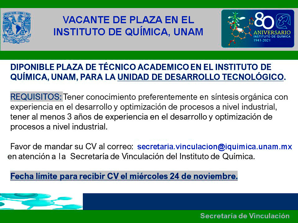 Vacante de Plaza en el <a href="/iquimicaunam/">Instituto de Química</a> ver requisitos y fechas en el cartel:
