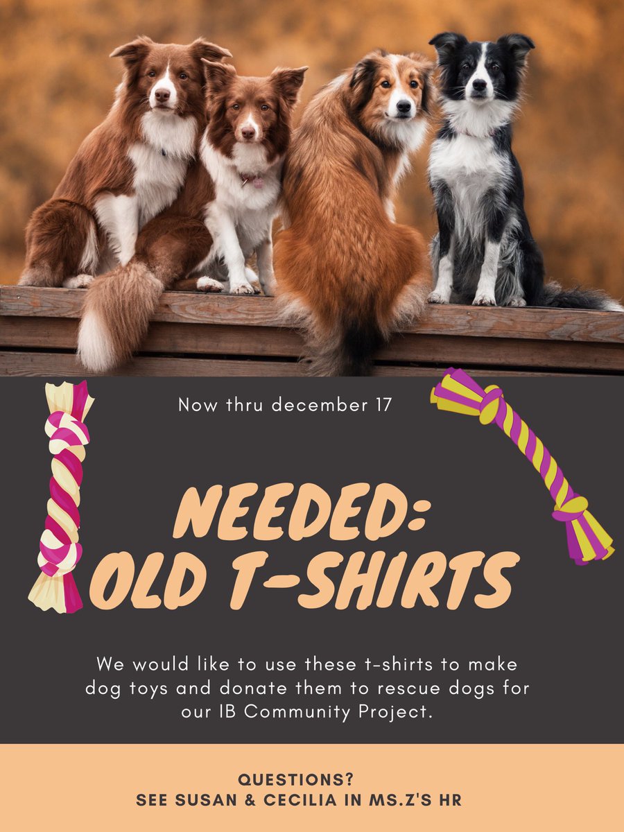 haroldwinklerms's tweet image. Winkler families.  One of our 8th Grade groups is asking for gently used t-shirts for their IB Community Project.  They will use the shirts to make dog toys for rescue animals.  If you have t-shirts to donate, please bring them to the front office between now and December 17th.
