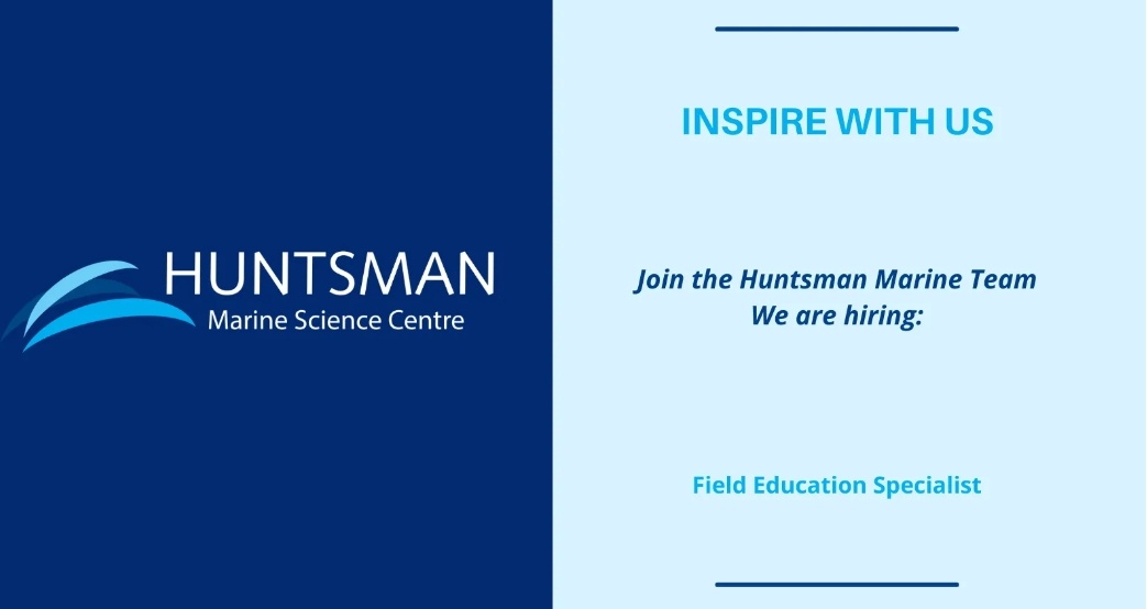 Join the Education &amp; Outreach team at the Huntsman! We are seeking to fill a Field Education Specialist position who will report to the Manager of Education &amp; Outreach and work with a dynamic team of public outreach and education professionals. huntsmanmarine.ca/fieldeducation…