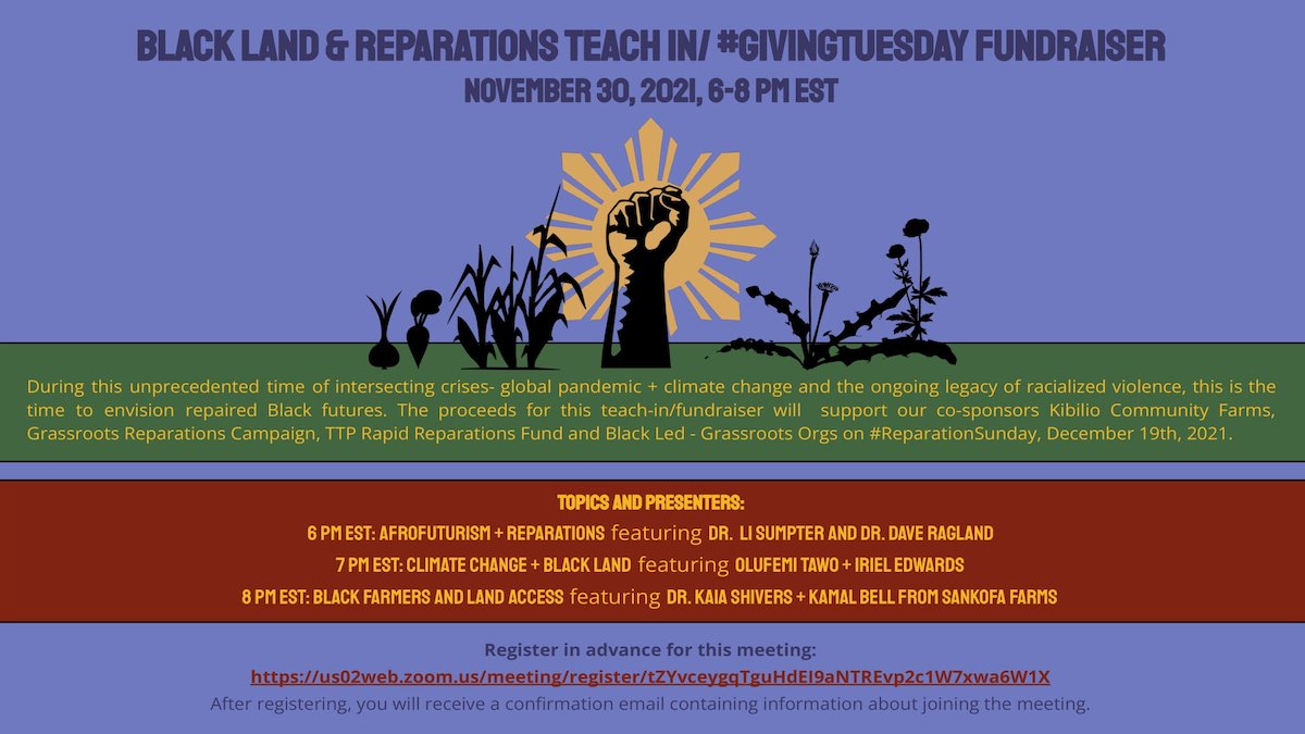 ForReparations's tweet photo. During this time of intersecting crisis -  we have an opportunity to envision repaired Black futures.

November 30th, GRC will host a fundraiser teach-in to raise support for projects around Black/Indigenous land sovereignty and reparations.
Register here: https://t.co/RGzaViCH7t https://t.co/PZBfHjWQmd