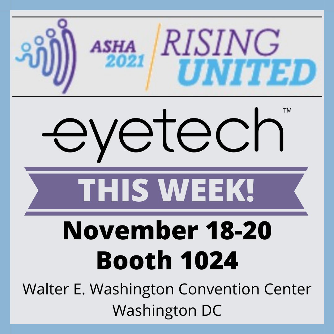 EyeTechDS's tweet photo. Find us this week in Booth 1024 at the @ASHAWeb Convention! We’ll have live demos of our #EyeOn devices, showcase our #OnBright technology, provide info on our Success Coaches, & host a Visa gift card giveaway!
#AAC #EyeTrackingTechnology #ASHA2021
https://t.co/QNcIJzzBOa https://t.co/dfIllDvg4o