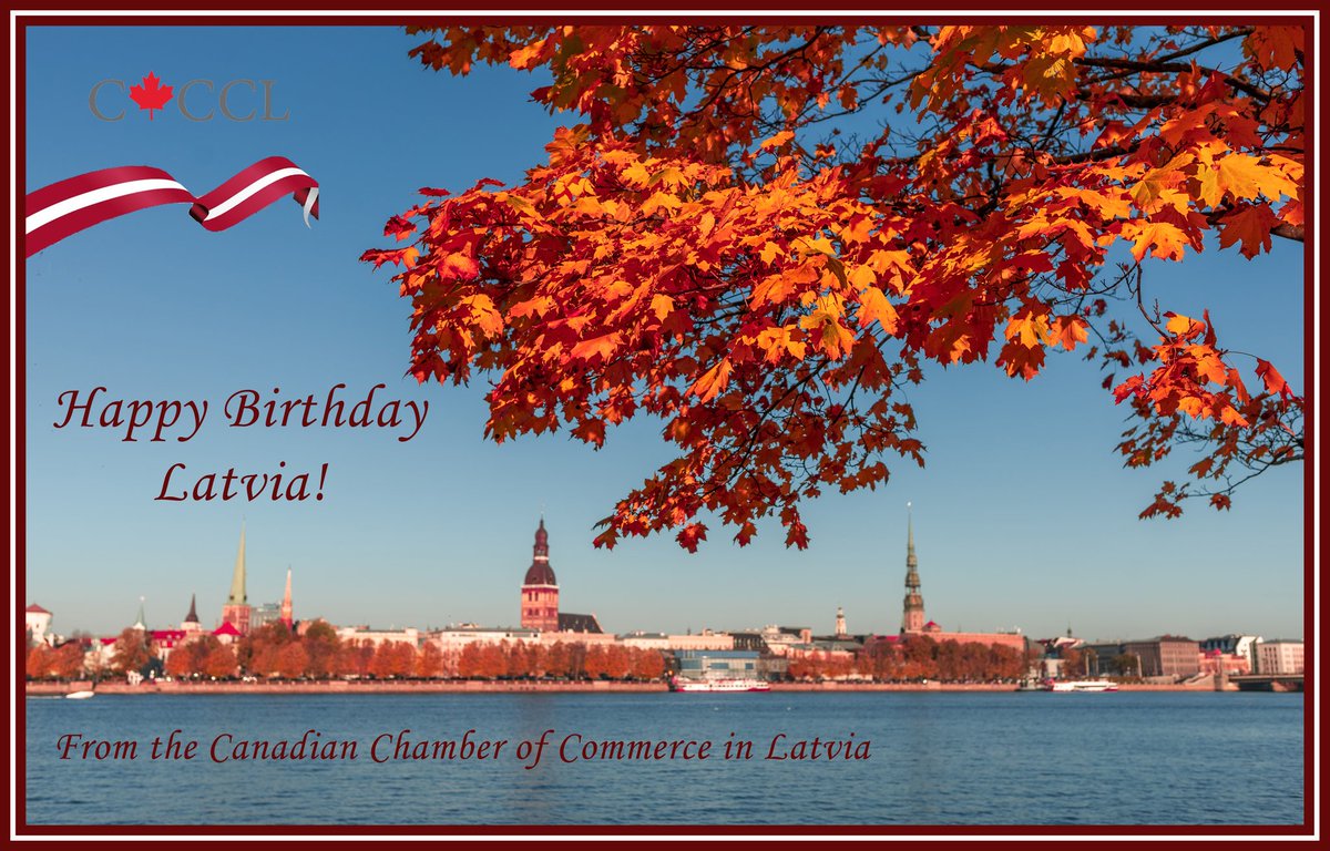 CanChamLV's tweet photo. The Canadian Chamber of Commerce in Latvia congratulates its members, friends and partners around the world on this 103rd anniversary of the proclamation of the Republic of Latvia 🇱🇻. #CanChamLatvia #Latvia103 #LV103 https://t.co/RlTPYbJghf