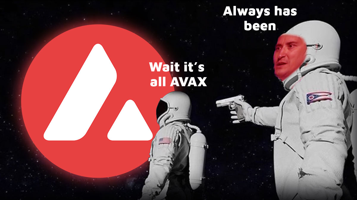 mememingunsirer's tweet photo. #el33th4xor
#AVAX  #Avaxmeme #Avalanche #meme 
#16 https://t.co/B6MpginiGV