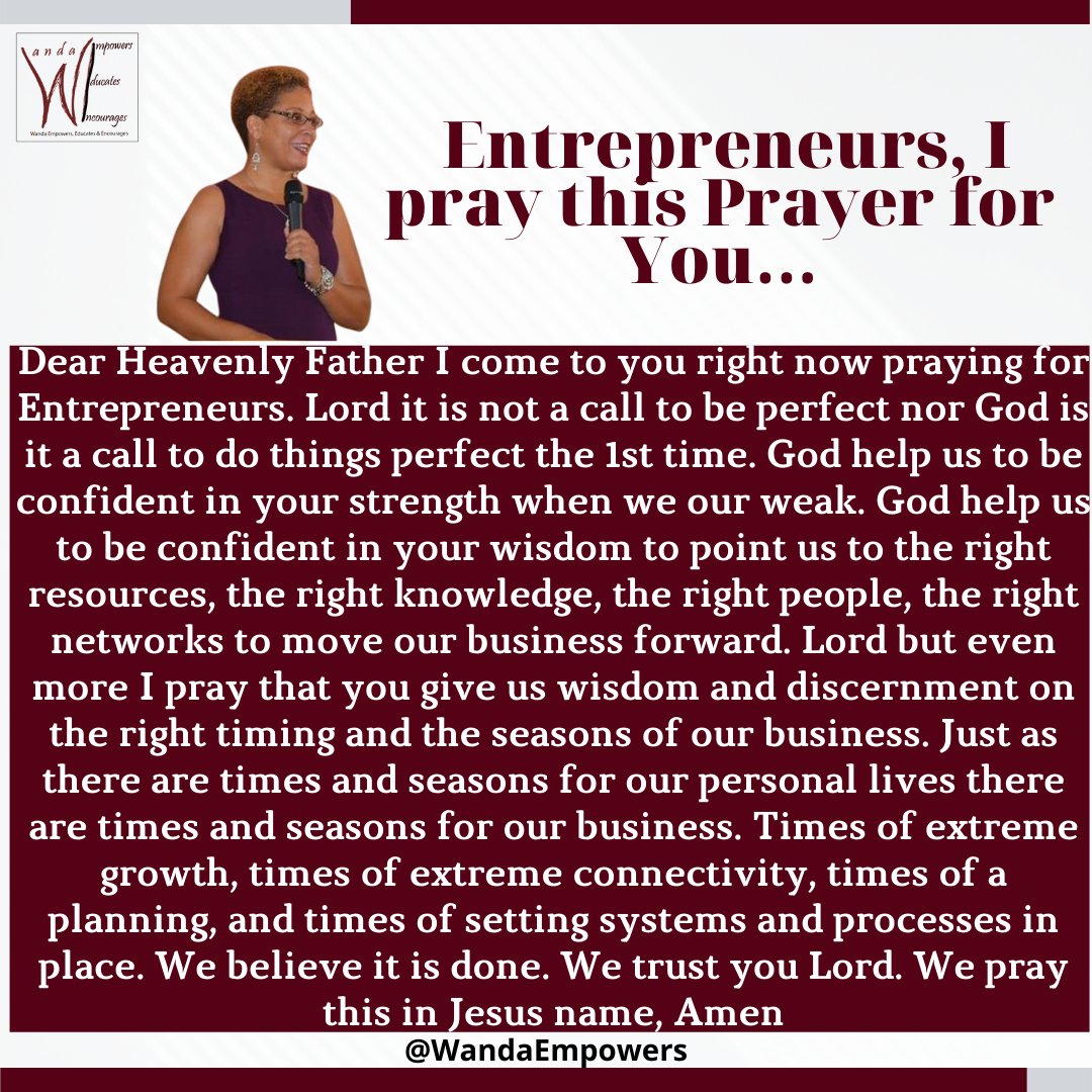 WandaEmpowers's tweet photo. My prayer for Entrepreneurs this week 🙏

We have to stay in position for all aspects of business. 

For me a big part of that is prayer. I am praying for you too. 💞

#prayer #entrepreneurs #business #strategy #God #WandaEncourages https://t.co/cctfbKTQex