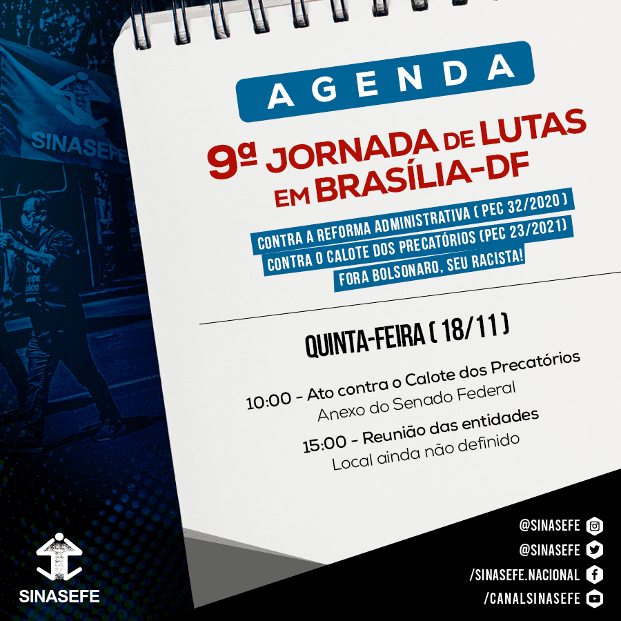 SINASEFE's tweet photo. #ContraPEC32 #SOSServiçoPúblico | Confira a agenda de atividades contra a Ref. Administrativa (PEC 32/2020) e contra a #PECdoCalote (PEC 23/2021) prevista para esta quinta-feira, 18/11, na Jornada de Lutas que acontece em Brasília-DF. Mais informações: https://t.co/yn0jG72Lhp. https://t.co/Q3RLBZuecF