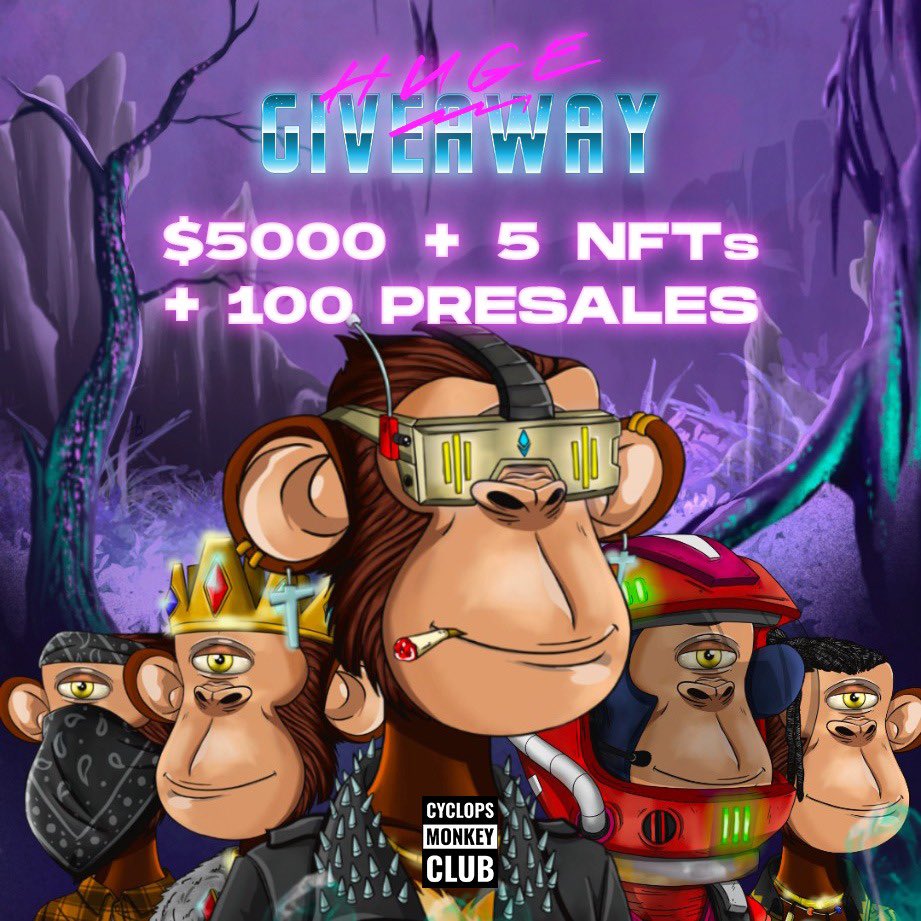 🎁🔥 HUGE GIVEAWAY 🔥🎁

$5000 💸
5 NFTs 🖼
100 PRESALES 🌟

How to win⁉️
1️⃣ Follow us
2️⃣ Like &amp; RT this post
3️⃣ Join the discord discord.gg/cyclopsmonkey
4️⃣ Tag a friend on this post (each comment is an extra entry)

#NFT #NFTgiveway #NFTs #NFTLAUNCH #nftart #NFTartists #NFTdrop