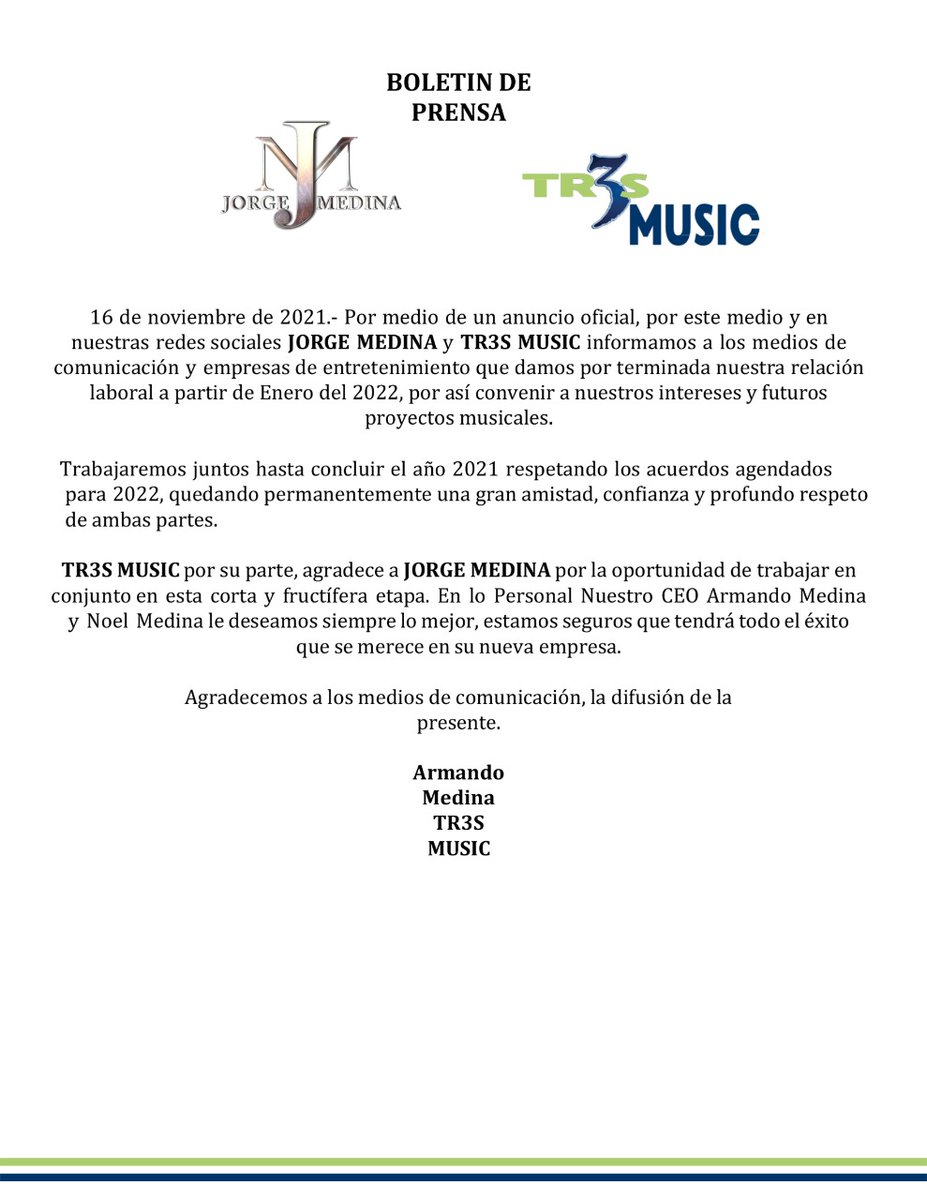 #IdentidadGrupera a través de este comunicado <a href="/j_medina37/">Jorge Medina</a> <a href="/3MusicMexico/">Tr3s Music</a> @NoelMedinaMX <a href="/ArmandoOficialM/">ARMANDO MEDINA</a> anuncian el termino de su relación laboral, quedando en buenos términos y cumpliendo con los compromisos lo que resta de 2021
