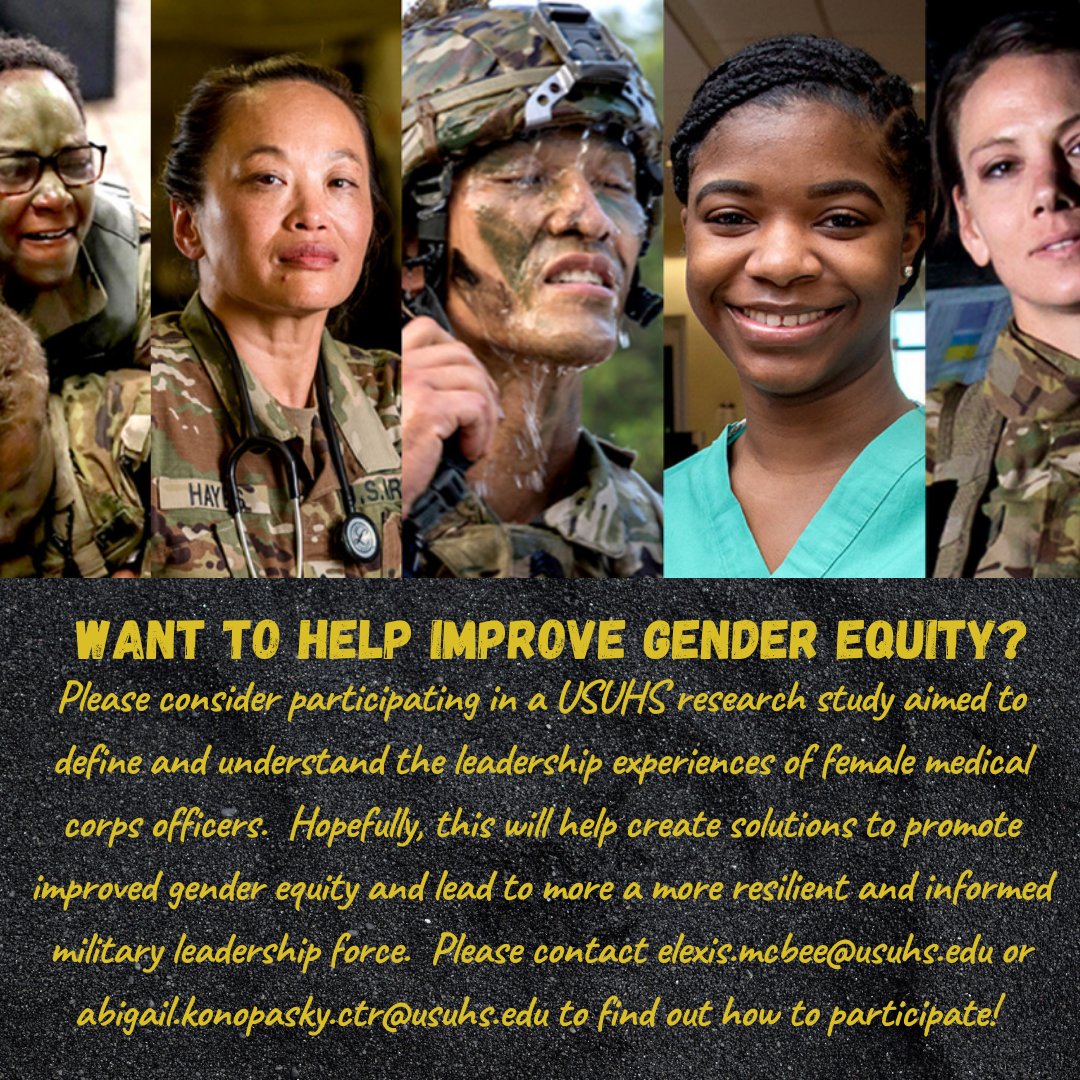 Calling all @MHSWomenMDs-- USUHS is performing a research study on #genderequity to better understand the leadership experiences of female Medical Corps Officers. @USUhealthsci @AMWA_diversity @AMWADoctors @MilitaryHealth #TimesUp #NoCeiling #EmpowerHer #AmplifyFemaleVoices