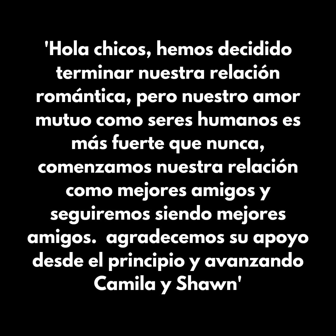 ShawnUpdatesSA's tweet image. 💔| Shawn Mendes y Camila Cabello finalizaron su relación romántica 

'Hola chicos, hemos decidido terminar nuestra relación romántica.. comenzamos nuestra relación como mejores amigos y seguiremos siendo mejores amigos.' — Shawn y Camila vía Instagram stories.