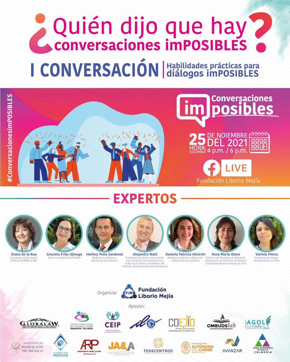 7 expertos de Latinoamérica participarán en nuestra primera Conversación ImPOSIBLE, para promover el diálogo en medio de la diferencia. #conversacionesimPOSIBLES Con el apoyo de <a href="/alemarnato/">Alejandro Nató</a> @FCoepio <a href="/academika_ar/">Academika.ar</a> @JA_Asociados <a href="/agol_oficial/">Alianza Global del Ombudsperson Local</a> <a href="/UAutonoma/">Universidad Autónoma del Caribe</a>