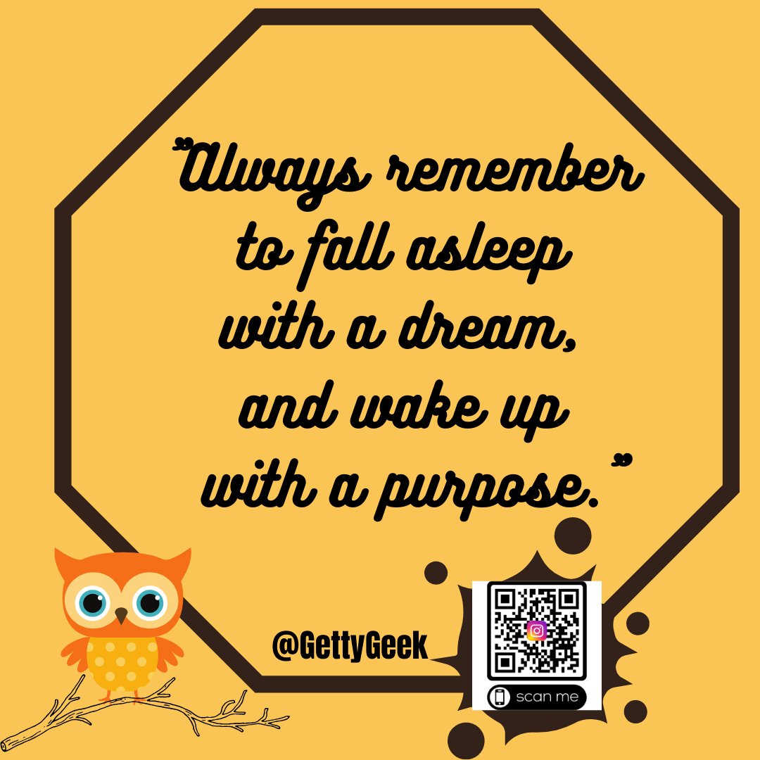 GeraldinePito's tweet photo. "Always remember to fall asleep with a dream, and wake up with a purpose." 🙏🏻👆🏻👌🏻💪🏻 #dreamer #dreambig #purpose #hustlehard #virtualassistant https://t.co/SyYHqZZShE