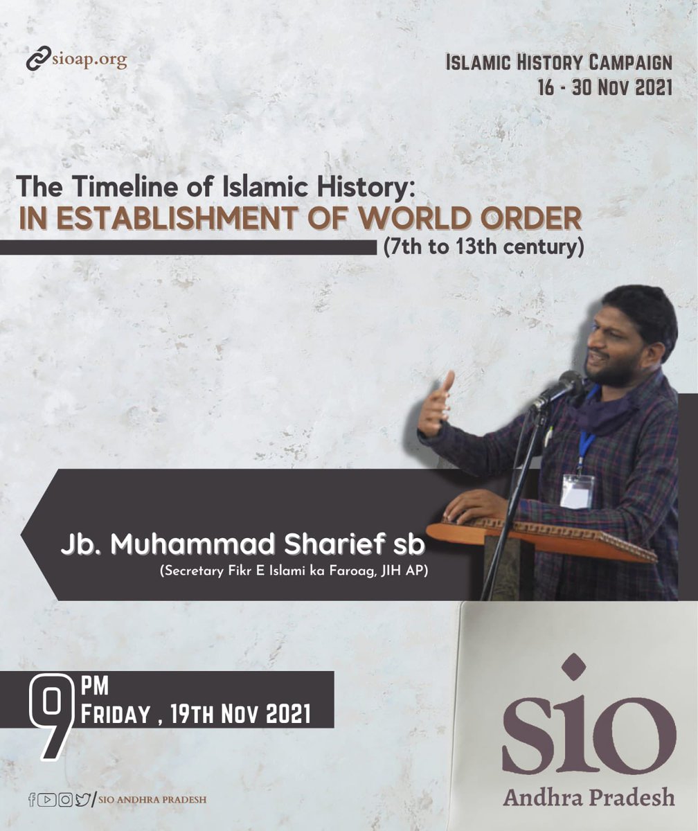 SIO_AP's tweet photo. As a part of Islamic History Campaign join us online for the topic “Timeline of Islamic History: In Establishment of World order (7th to 13th century)”
#Islamichistorycampaign
#knowIslamicHistory
#SIOAndhraPradesh https://t.co/9WgjxKJcCM