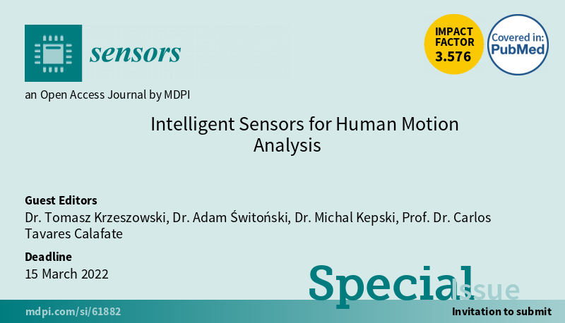 Sensors_MDPI's tweet photo. 📗Special Issue "Intelligent #Sensors for #HumanMotionAnalysis" is still open for submissions. Submit your abstract/manuscripts today!
Learn more: https://t.co/VaglqZVTAy
#poseestimation
#posetracking
#gaitrecognition
#falldetection https://t.co/nMJQ8dpIEa