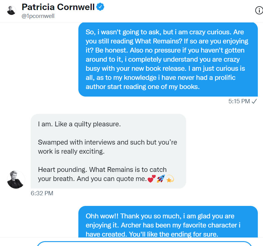 AuthorJFuller's tweet photo. So... umm this just happened. I have been chatting with famous author Patricia Cornwell for a few weeks now and she bought my book What Remains and is loving it... @1pcornwell thank you so much for the compliment you have made my night. https://t.co/d7uBMptXjl