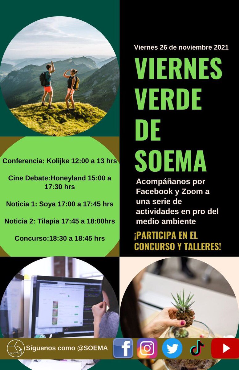 Viernes 26 de noviembre 2021 vuelve el Viernes Verde.🥳🌳♻️
Con nuevas y entretenidas actividades.
Una conferencia con Kolijke🌳🏕️, únete a nuestro cinedebate 🎞️🍿. 
Además de que en el día tendrás la oportunidad de ganar premios 🏆🤩
#SOEMA #ViernesVerde #Informate